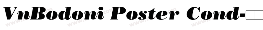 VnBodoni Poster Cond字体转换